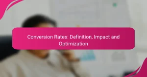 Tasas de Conversión: Definición, Impacto y Optimización